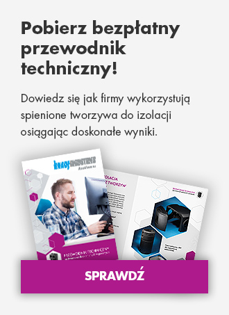 Zastosowanie materiałów do produkcji izolacji piankowych